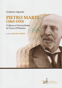 Pietro Marti, the great standard-bearer of Salento culture