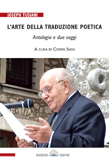 Joseph Tusiani
Quando tradurre è un’arte