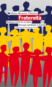 L’importanza di riscoprire la “fraternità”